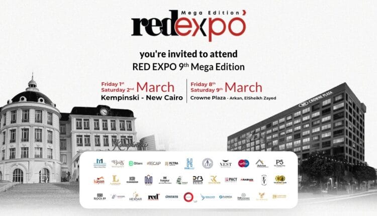 غدًا.. انطلاق معرض 9 RED EXPO بمشاركة 43 شركة عقارية و200 مشروع