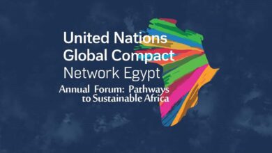 إطلاق المنتدى السنوي للميثاق العالمي للأمم المتحدة لدعم وتحفيز جهود التنمية المستدامة بمصر وإفريقيا مايو المقبل