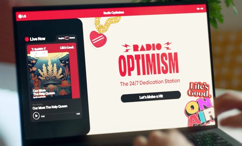 إل جي” تطلق حملة تدعو للتفاؤل بعنوان”Radio Optimism” لنشر رسالة “الحياة جميلة” من خلال الموسيقى إل جي” تطلق حملة تدعو للتفاؤل بعنوان”Radio Optimism” لنشر رسالة “الحياة جميلة” من خلال الموسيقى