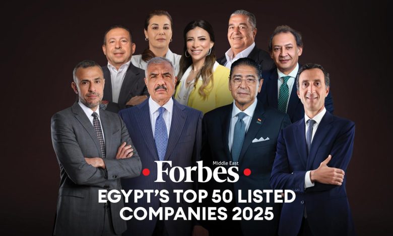 أقوى 50 شركة في مصر لعام 2025 ضمن قائمة فوربس أقوى 50 شركة في مصر لعام 2025 ضمن قائمة فوربس