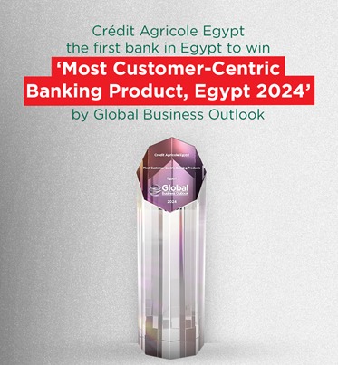 كريدي أجريكول مصر يفوز بجائزة “أفضل منتجات مصرفية تلبيه لإحتياجات للعملاء” من مجلة Global Business Outlook العالمية