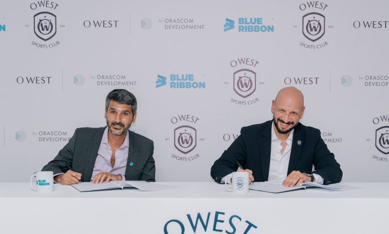 «O West» توقع اتفاقية مع «Blue Ribbon» لإدارة ناديها الرياضي والاجتماعي «O West» توقع اتفاقية مع «Blue Ribbon» لإدارة ناديها الرياضي والاجتماعي