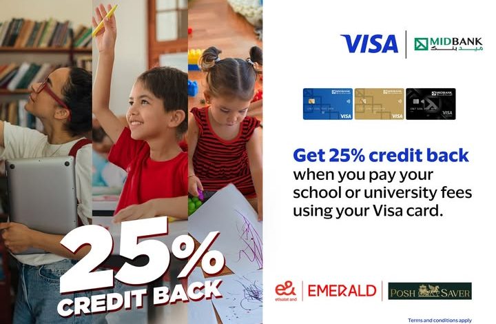 ميدبنك يتيح لعملائه خصم 25% على المصروفات الدراسية عند استخدام بطاقات فيزا