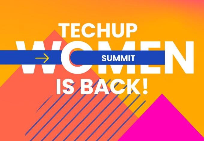 انطلاق النسخة الثالثة من قمة TechUp Women تحت شعار “ما وراء لقبها” لتعزيز تمكين المرأة في التكنولوجيا انطلاق النسخة الثالثة من قمة TechUp Women تحت شعار “ما وراء لقبها” لتعزيز تمكين المرأة في التكنولوجيا