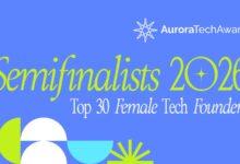 إندرايف تكشف عن أفضل 30 متسابقة في نصف نهائي جائزة Aurora Tech 2026.. مصر ضمن المرشحات